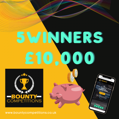 5 Winners : £10K EACH (DRAWN 15.03.21)