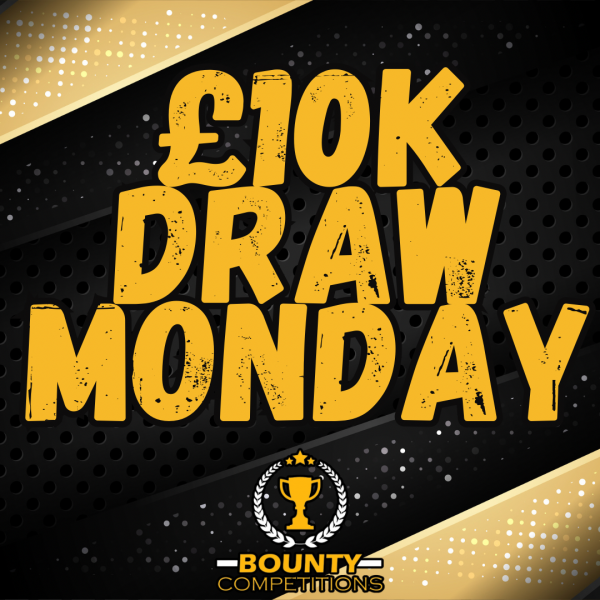 Won £10K DRAW MONDAY