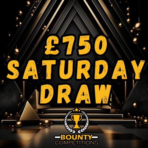 Won 🔴£750 DRAW SATURDAY