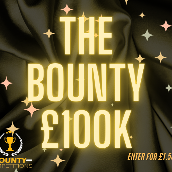 The Bounty £100K CASH