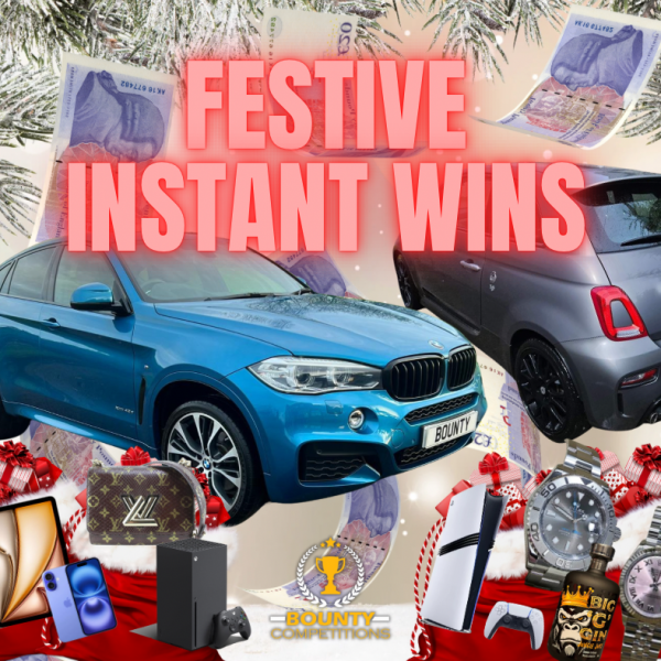 🎄Festive Instant Wins 🎄Main Prize BMW X6 MSPORT - 96 Instant Wins 🎄