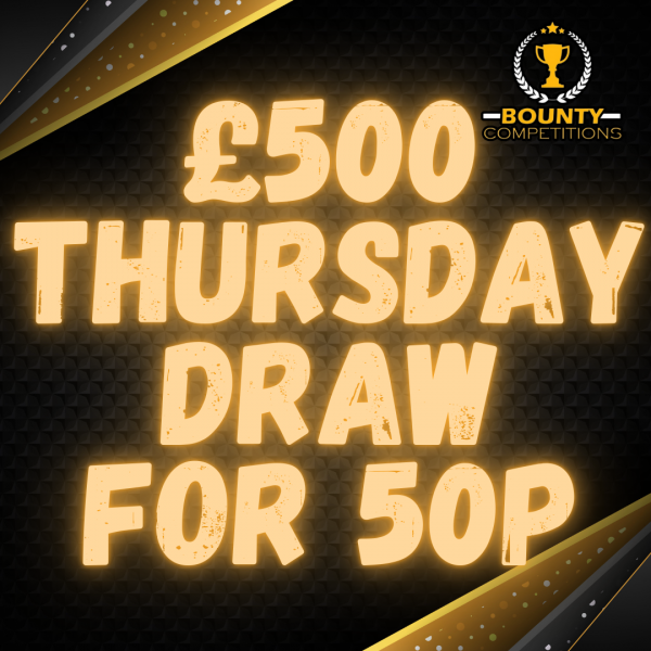 Won 🔴£500 DRAW THURSDAY FOR 50P