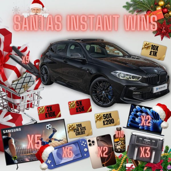 🎅SANTA'S INSTANT WINS - MAIN PRIZE BMW 116D MSPORT - 121 INSTANT WINS 🎅