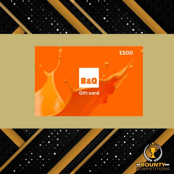 Won 🛒 £500 B&Q Egift Card 🛒