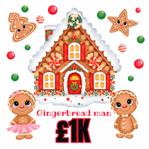 Won 🔴GINGERBREAD MAN £1K – 20P TO ENTER