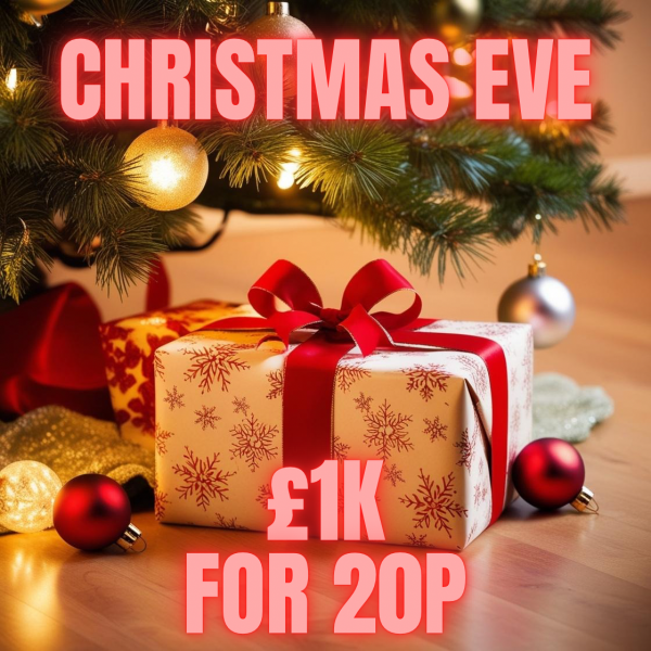 Won 🔴CHRISTMAS EVE £1K – 20P TO ENTER #3