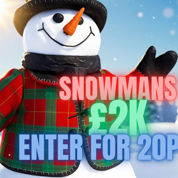 Won 🔴SNOWMANS £2K – FOR 20P