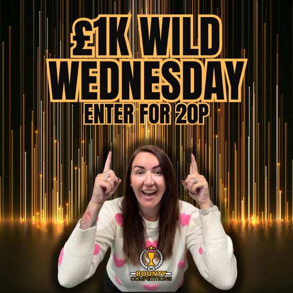 Won 🔴WILD WEDNESDAY £1K – 20P TO ENTER