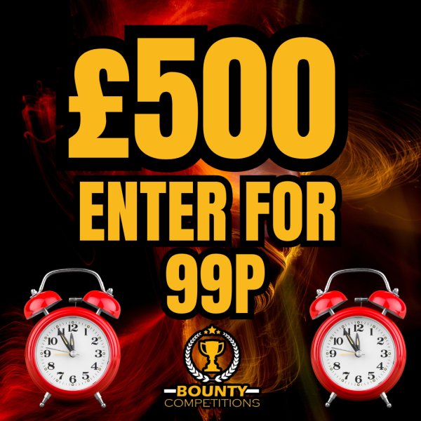 Won 🎁£500 ENTER FOR 99P 🎁