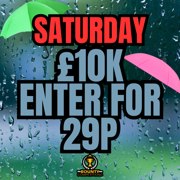 Won 🔴SATURDAY £10K – ENTER FOR 29P #2