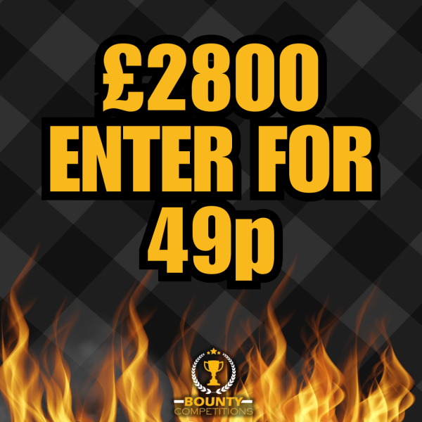 Won £2800 ENTER FOR 49P