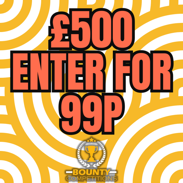 Won 🔴£500 ENDS TODAY – ENTER FOR 99P