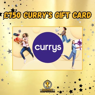⚙️ £750 Curry's Gift Card ⚙️