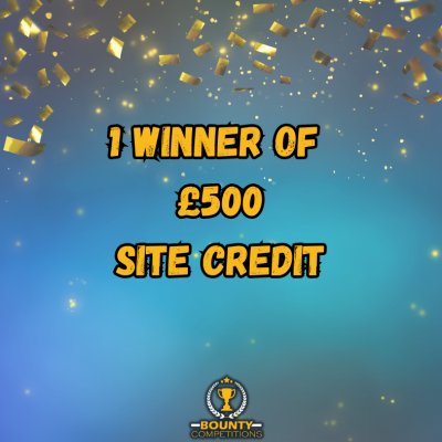 1 Winner of £500 SITE CREDIT ❤️❤️