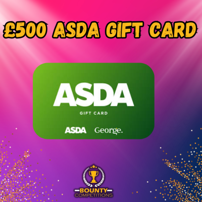 🛒 £500 Asda E-Gift Card 🛒