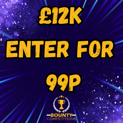 £12K ENTER FOR 99p💷
