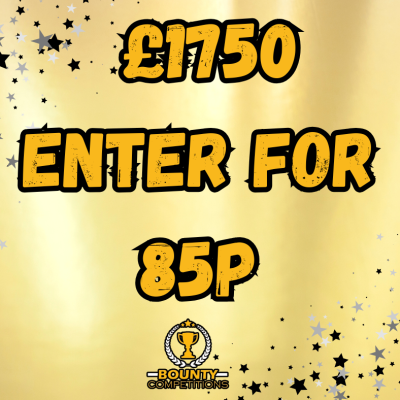 £1750 ENTER FOR 85P! #17