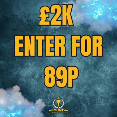 £2K ENTER FOR 89P💰