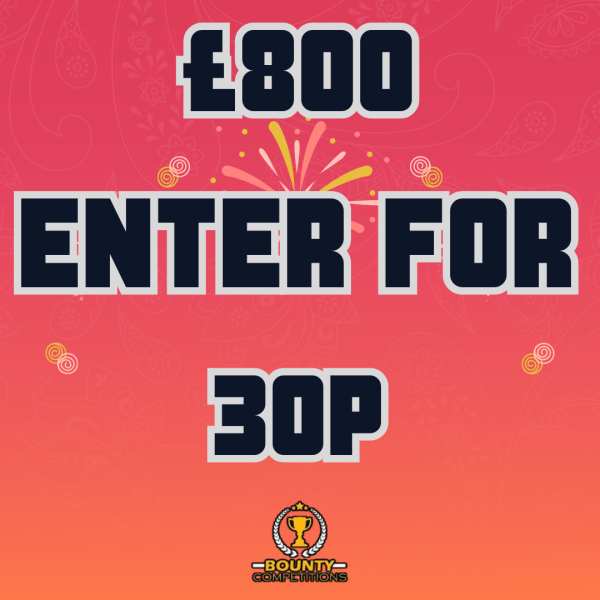 Won £800 ENTER FOR 30P #10💰