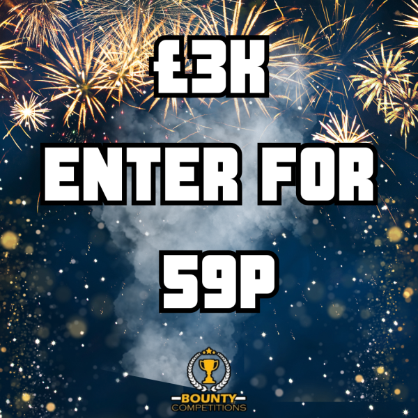 Won 💵£3K ENTER FOR 59p