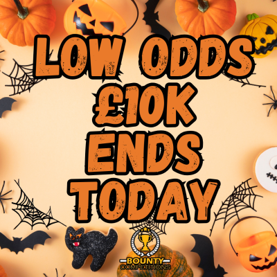 🔴LOW ODDS £10K - ENDS TODAY