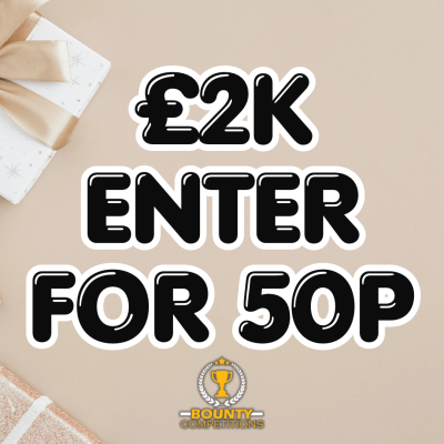 🔴£2K ENTER FOR 50P