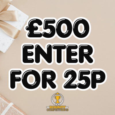 🔴£500 ENTER FOR 25P
