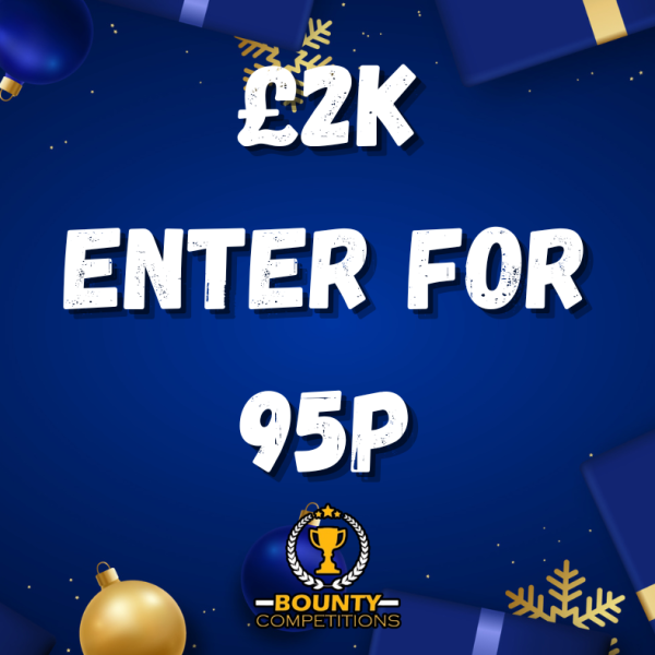 Won £2K ENTER FOR 95P💰