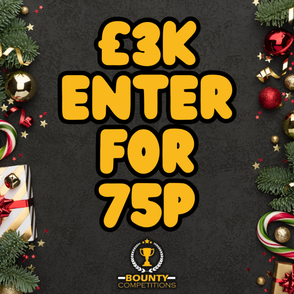 Won £3K ENTER FOR 75P🤑