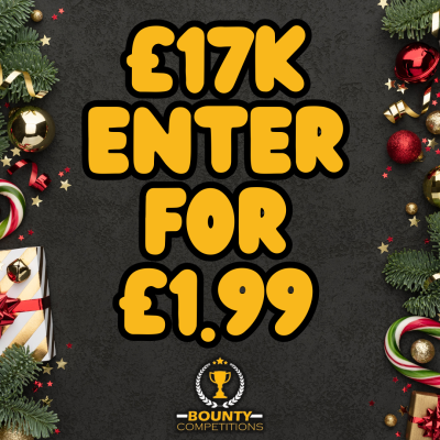 💰£17K ENTER FOR £1.99💰