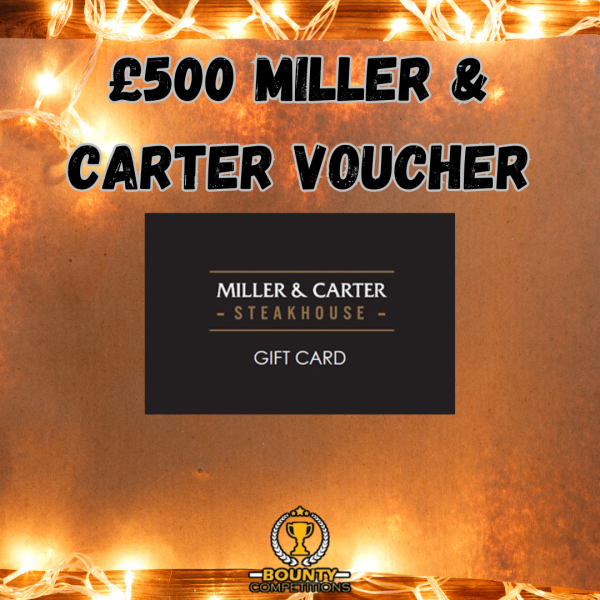 Won £500 Miller & Carter Voucher #2