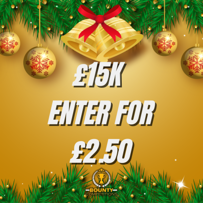 £15K ENTER FOR £2.50 #8