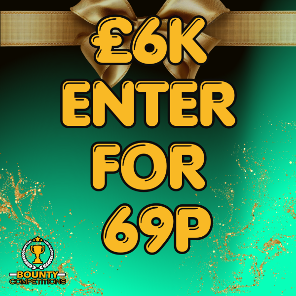 Won 🔥£6K ENTER FOR 69p🔥