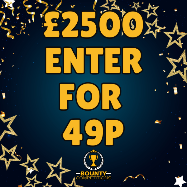 Won £2500 ENTER FOR 49P #31