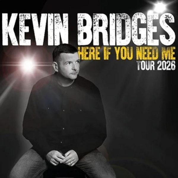 🎤 2 PASSES FOR KEVIN BRIDGES AT THE OVO HYDRO 11TH SEPT '26 WITH A 2 NIGHT STAY🎤
